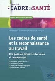 Les  cadres de santé et la reconnaissance au travail