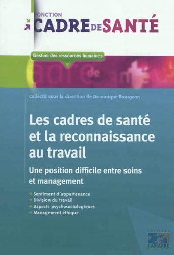 Les  cadres de santé et la reconnaissance au travail