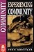 Experiencing Community by Thom Corrigan