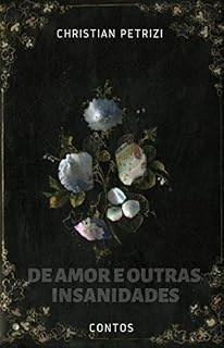 Livro De Amor e Outras Insanidades