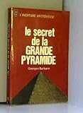 Le secret de la grande pyramide by