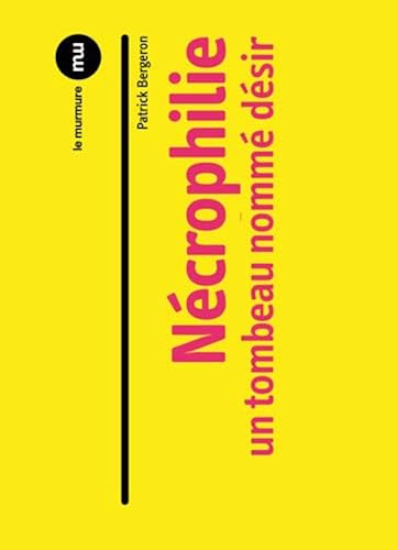 Download Nécrophilie - un tombeau nommé désir PDF