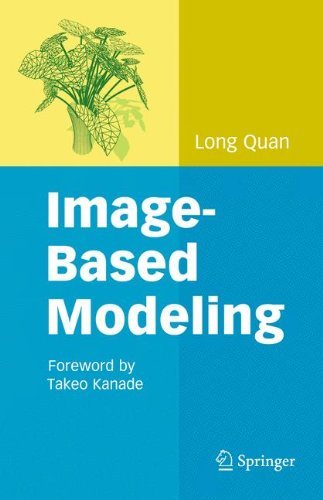 Image-Based Modeling by Long Quan
