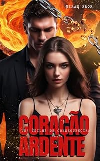 Livro Coração Ardente (Marcas da Vingança Livro 1)