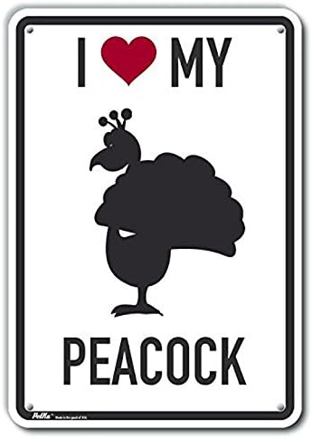 PetKa Signs and Graphics PKAS-0137-NA_12x18 "I Love My Peacock" Aluminum Sign, 12" x 18", 0.06" Width