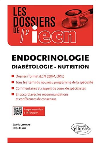 Amazon Fr Les Dossiers De L Iecn Endocrinologie Diabetologie Nutrition Lamothe Sophie Saie Clotilde Livres Amazon Fr Les Dossiers De L Iecn Endocrinologie Diabetologie Nutrition Lamothe Sophie Saie Clotilde Livres