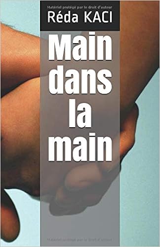 Main Dans La Main French Edition Réda Kaci 9781792720567