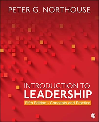Introduction To Leadership Concepts And Practice 9781071812488 Medicine Health Science Books Introduction To Leadership Concepts And Practice 9781071812488 Medicine Health Science Books