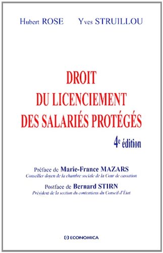 Droit du licenciement des salariés protégés by Hubert Rose, Yves Struillou