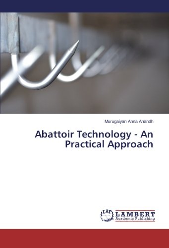 Abattoir Technology - An Practical Approach