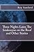 Three Nights Later, The Soukouyan on the Roof and Other Stories by Roy Sanford