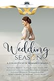 Wedding Season: A collection of romance reads