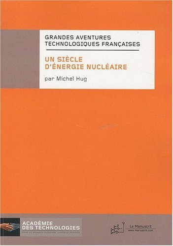 Un  siècle d'énergie nucléaire