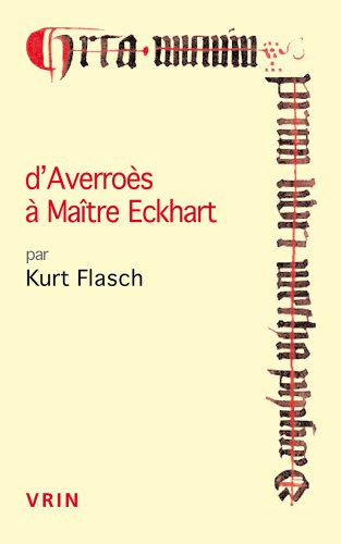 D'Averroès à maître Eckhart