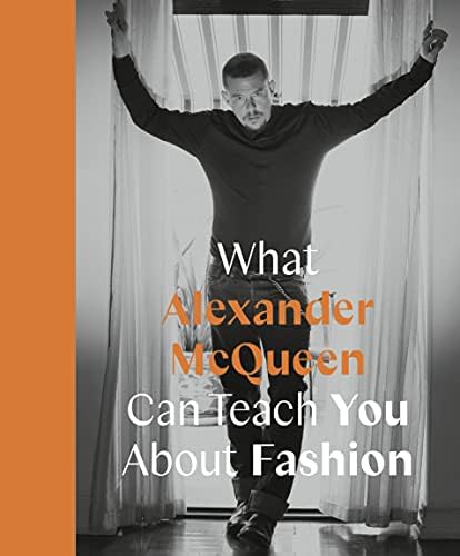 Alexander McQueen: The Life and Legacy: Watt, Judith