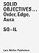 Solid Objectives: Order, Edge, Aura by 