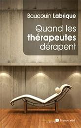 Quand les thérapeutes dérapent