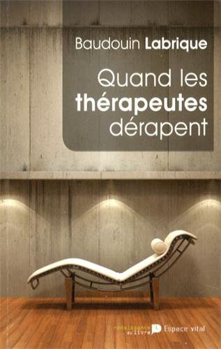 Quand les thérapeutes dérapent