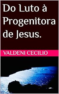 Livro Do Luto à Progenitora de Jesus.