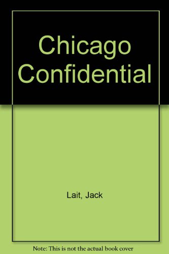 Chicago: confidential!