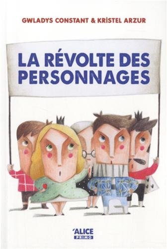 La  révolte des personnages