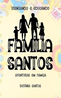 Livro Família Santos: Livro Infantil