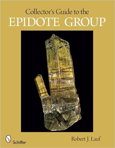 Collector S Guide To The Epidote Group Schiffer Earth Science Monographs Lauf Robert J 9780764330483 Amazon Com Books