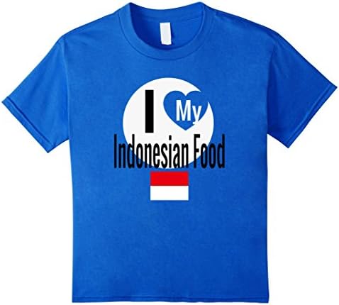 Kids I Love My Indonesian Food Funny Indonesia Flag Pride T-Shirt 4 Royal Blue