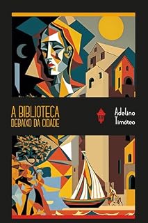 Livro A biblioteca debaixo da cidade