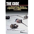 The Code: The Unwritten Rules of Fighting and Retaliation in the NHL