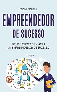 Livro Empreendedor de Sucesso: 100 Dicas para se tornar um empreendedor de sucesso