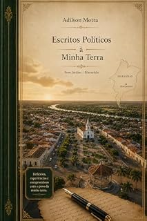 Livro ESCRITOS POLÍTICOS À MINHA TERRA