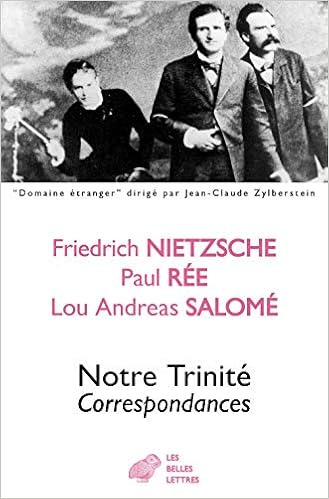 Amazon Com Notre Trinite Correspondances Domaine Etranger French Edition 9782251447285 Andreas Salome Lou Nietzsche Friedrich Wilhelm Ree Paul Pfeiffer Ernst Hansen Love Ole Lacoste Jean Books