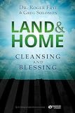 Land & Home Blessing: Cleansing and Blessing by Dr. Roger Frye, Solomon Greg