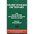 Arabic-English Dictionary: The Hans Wehr Dictionary of Modern Written Arabic