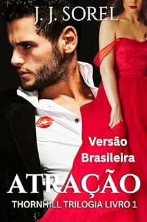 Livro ATRAÇÃO: Versão Brasileira (THORNHILL Trilogia Versão Brasileira Livro 1)
