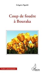Coup de foudre à Bouraka
