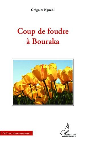 Coup de foudre à Bouraka
