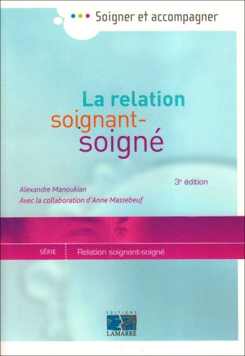 La  relation soignant-soigné
