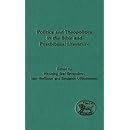 Politics and Theopolitics in the Bible and Postbiblical Literature (The Library of Hebrew Bible/Old Testament Studies)