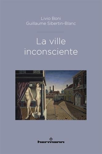 Télécharger La Ville Inconsciente De Livio Boni -