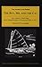 The Boy, Me, and the Cat: Life Aboard a Small Boat from Massachusetts to Florida and Back in 1912