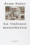 La violence monothéiste by 