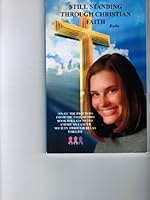 Still Standing through Christian Faith 1450747337 Book Cover