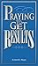 Praying To Get Results by 