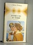 Entre ciel et terre : Collection : Collection harlequin n° 248 by