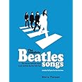The Complete Beatles Songs: The Stories Behind Every Track Written by the Fab Four