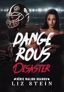 Livro Dangerous Disaster (Malibu Sharks Livro 3)