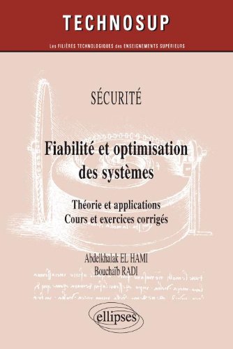 Fiabilité et optimisation des systèmes