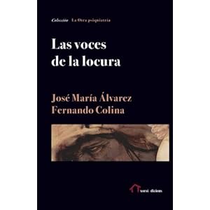 Las voces de la locura (Colección Schreber) (Spanish Edition)